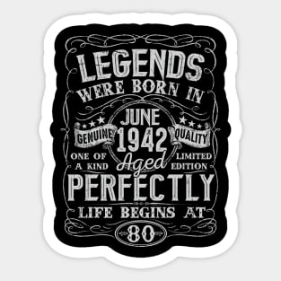 80th Birthday Vintage Legend Were Bon in June 1942 80 Years Sticker